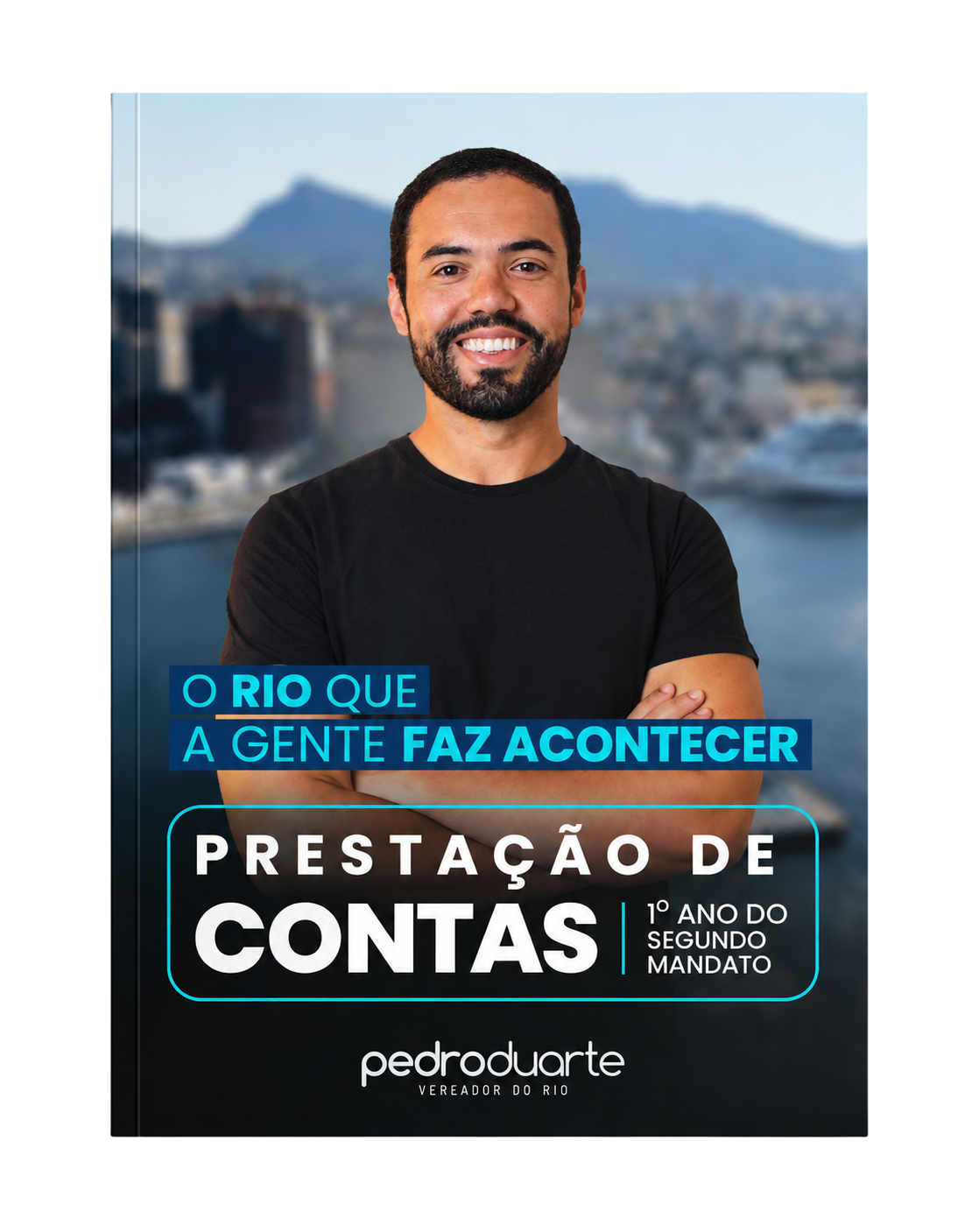 Capa Prestação de Contas Pedro Duarte - O Rio que a gente faz acontecer