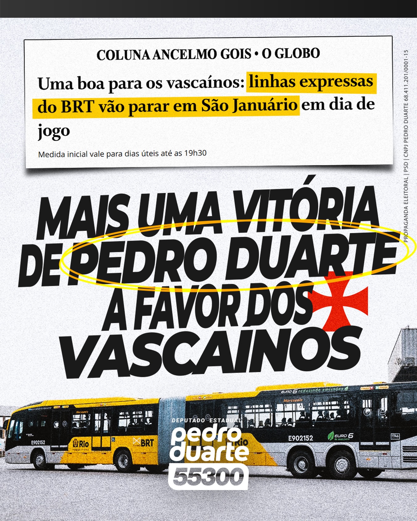 💢 BOA NOTÍCIA PRA QUEM VAI A SÃO JANUÁRIO!

Tivemos mais uma vitória em prol dos vascaínos. As linhas expressas do BRT Transbrasil vão passar a parar na Estação Vasco da Gama em dias úteis com jogos e eventos em São Januário, facilitando o transporte e reduzindo engarrafamentos. 

Isso também beneficia os torcedores de todos os outros times, que terão um trânsito melhor na Avenida Brasil no horário de pico. 

Como Presidente da Comissão de Assuntos Urbanos da Câmara Municipal, levei essa demanda à Prefeitura. A MOBI-Rio confirmou a mudança.

Neste primeiro momento, as linhas expressas 61 e 73 farão a parada seguindo seus horários atuais. Vamos acompanhar esse período inicial e cobrar para que o serviço possa avançar também para fins de semana e jogos noturnos.

Para termos ainda mais vitórias, vote Pedro Duarte 55300 pra Deputado Estadual.